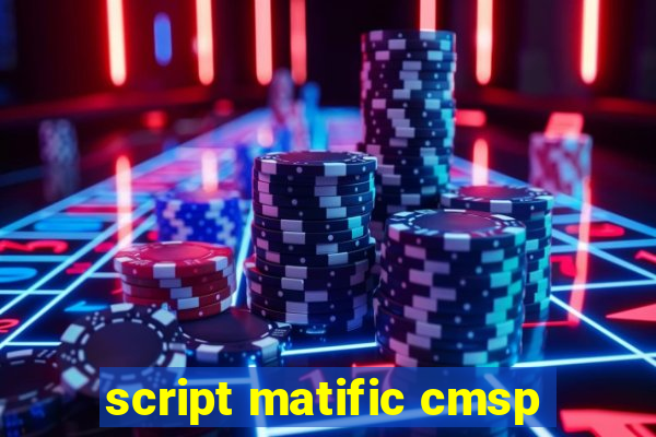 script matific cmsp